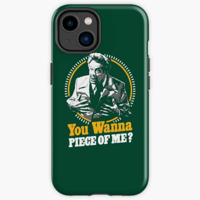 You Wanna Piece Of Me Iphone Case